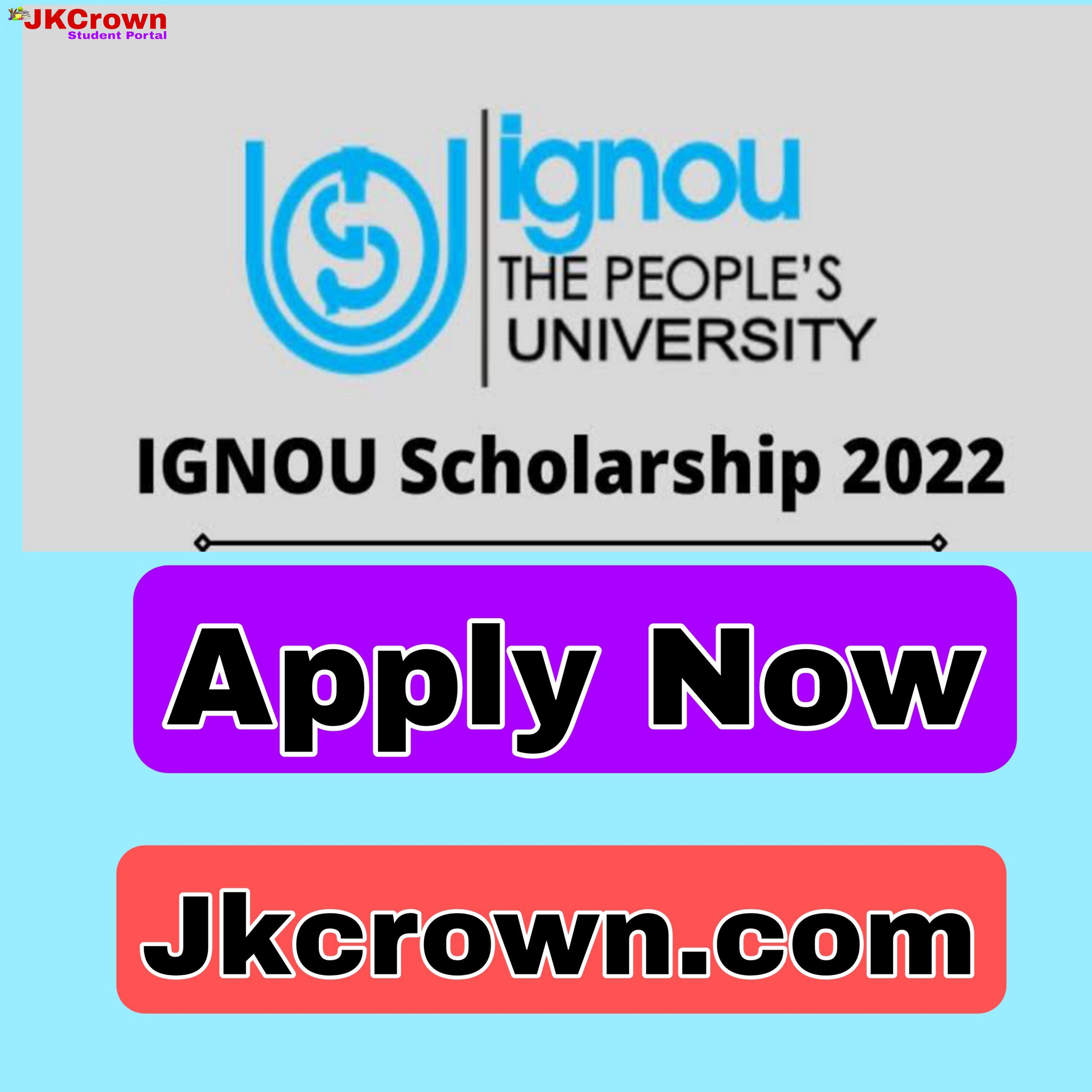IGNOU Scholarship 2022